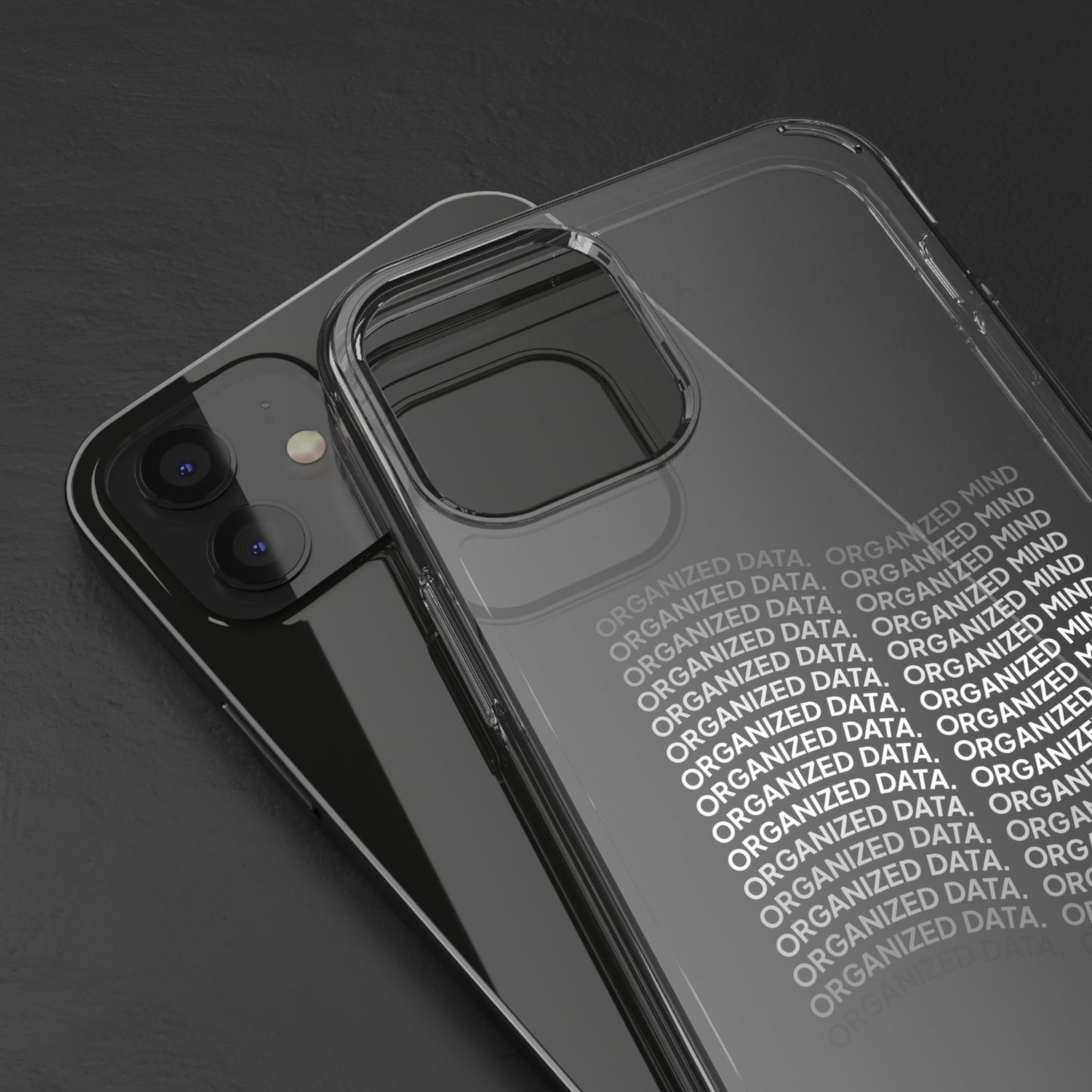 Clear Phone Case 'Organized Data, Organized Mind'
