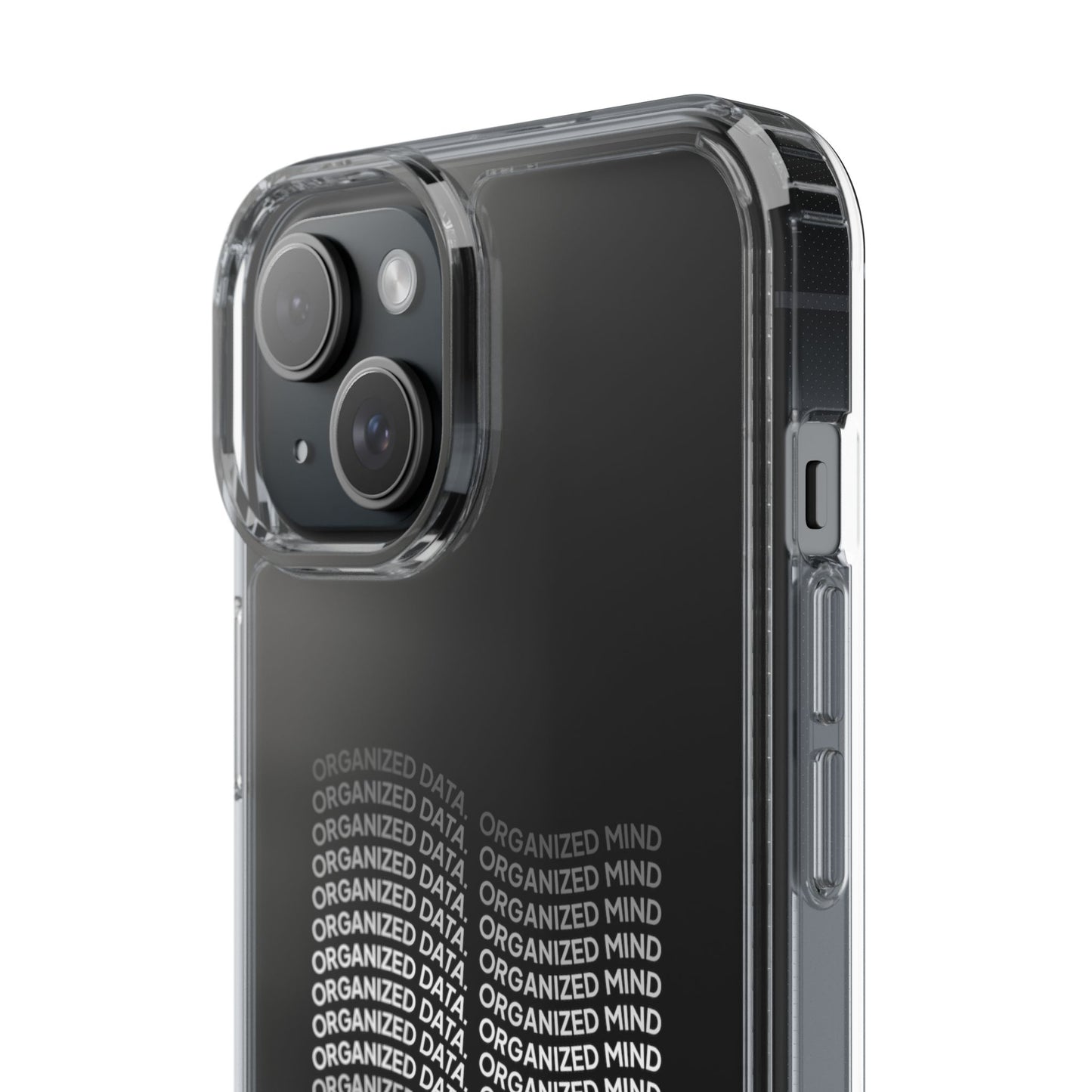 Clear Phone Case 'Organized Data, Organized Mind'