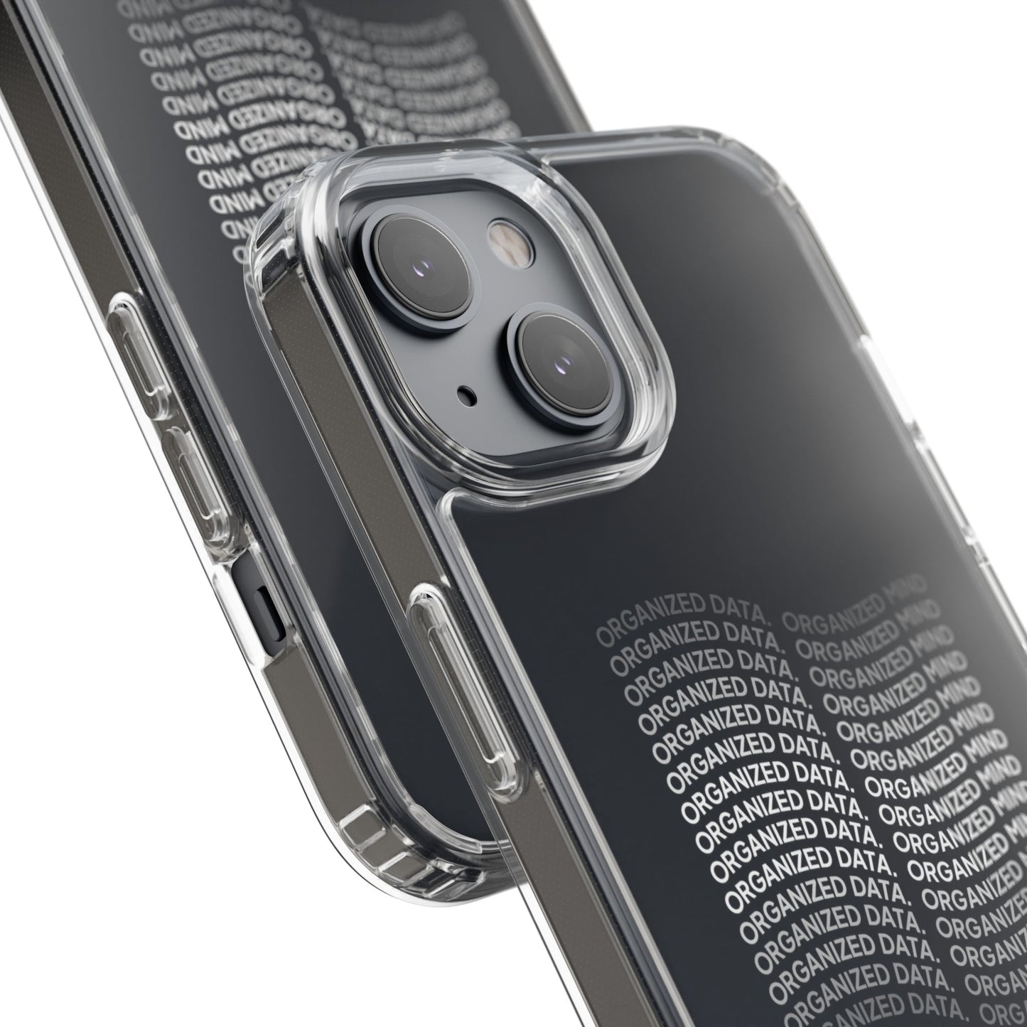 Clear Phone Case 'Organized Data, Organized Mind'