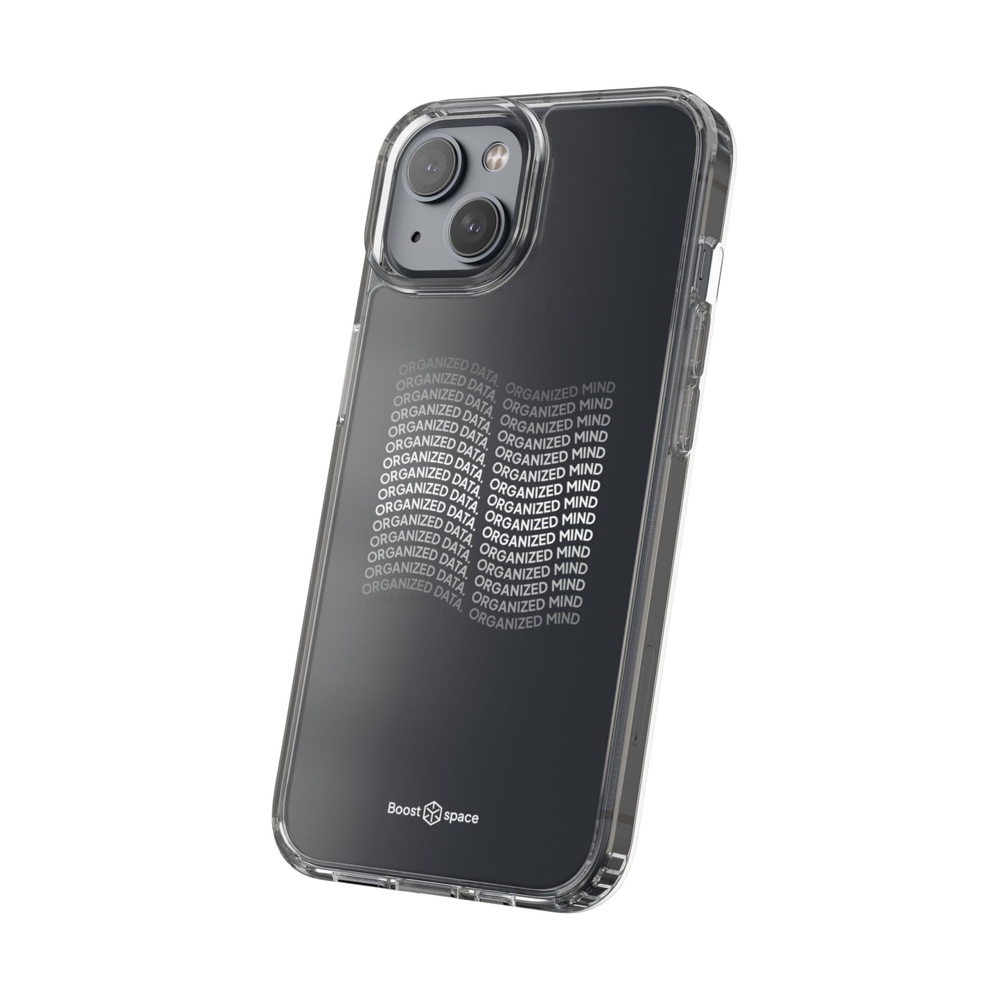 Clear Phone Case 'Organized Data, Organized Mind'