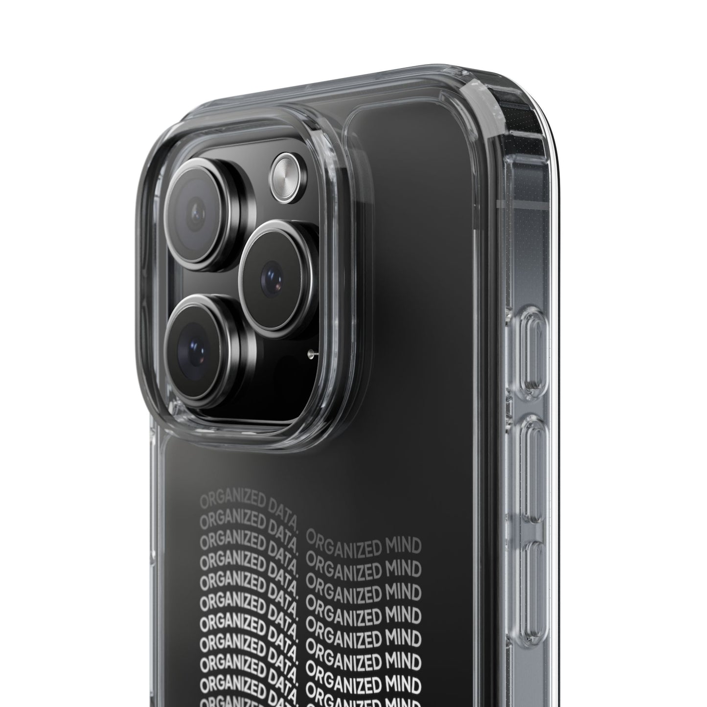 Clear Phone Case 'Organized Data, Organized Mind'
