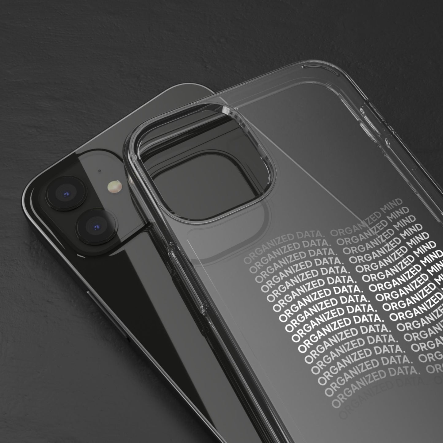 Clear Phone Case 'Organized Data, Organized Mind'