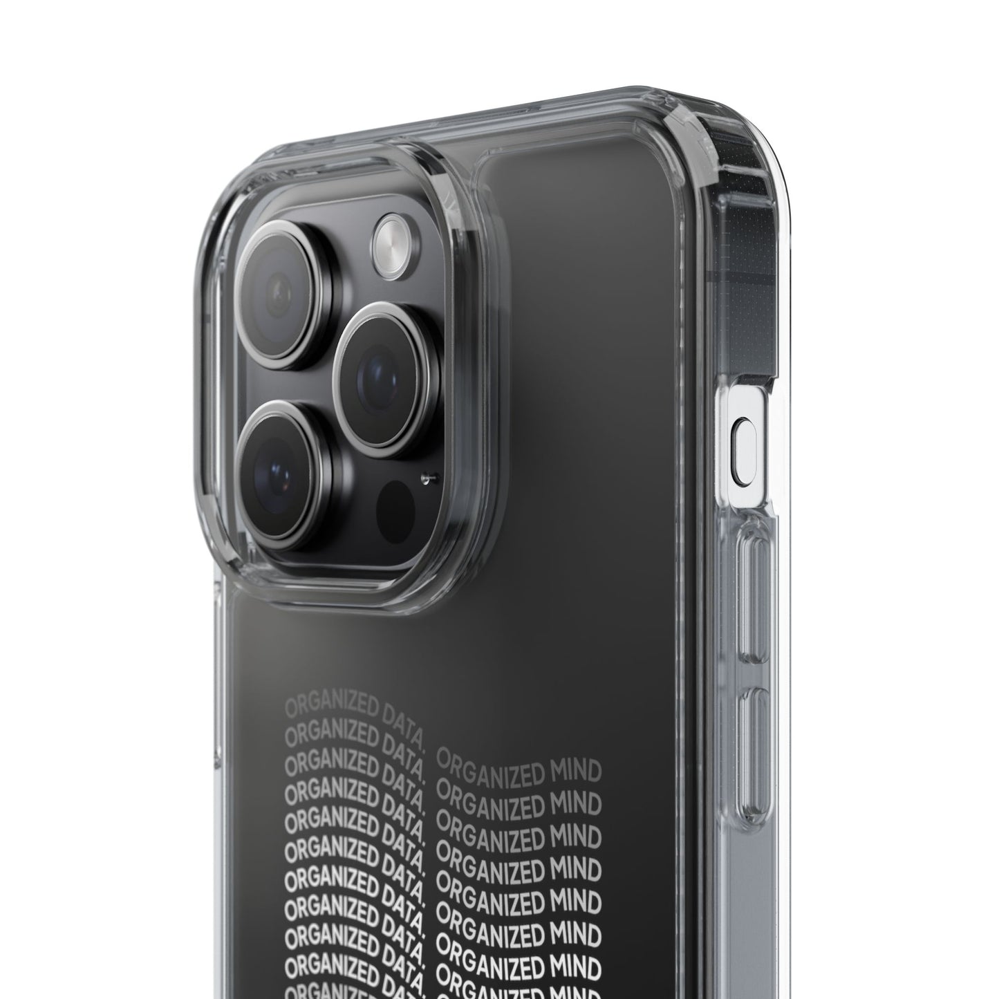 Clear Phone Case 'Organized Data, Organized Mind'