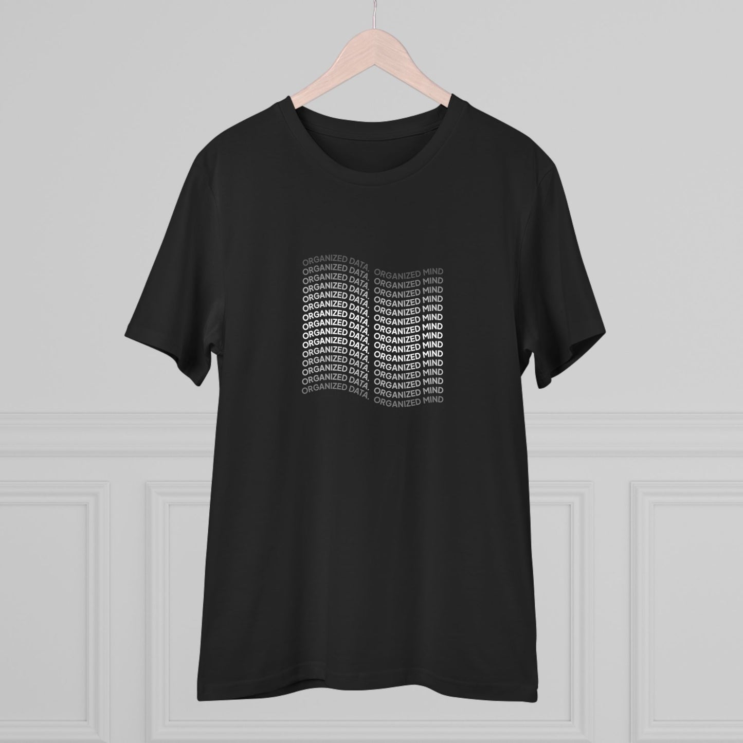 T-shirt 'Organized Data, Organized Mind'