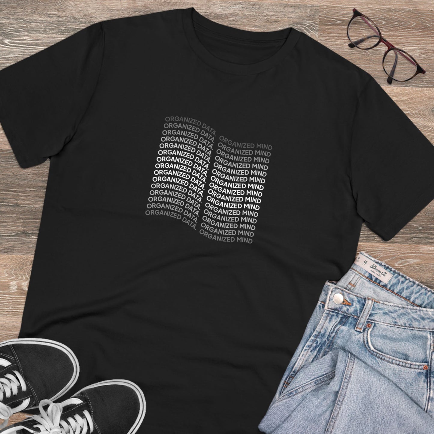T-shirt 'Organized Data, Organized Mind'