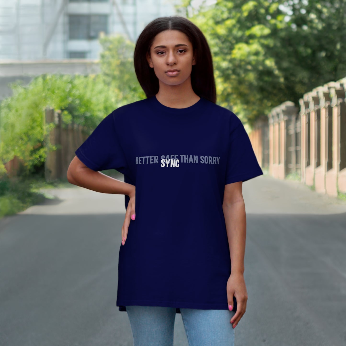 T-Shirt 'Better Sync Than Sorry'